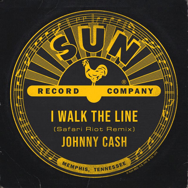 I Walk The Line (Safari Riot Remix)