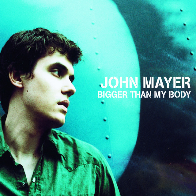 Bigger Than My Body