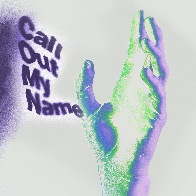 Call Out My Name