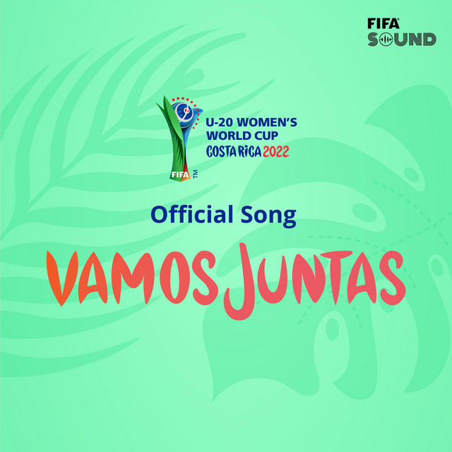 Vamos Juntas Official Song of the FIFA U-20 Women's World Cup Costa Rica 2022 (Doctor Music Remix)