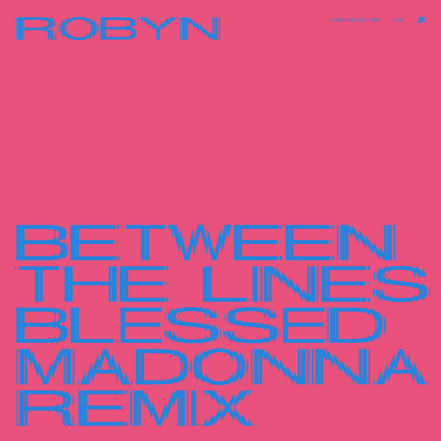 Between The Lines (The Blessed Madonna Remix)