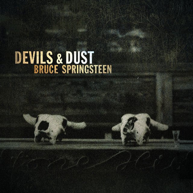 Devils & Dust