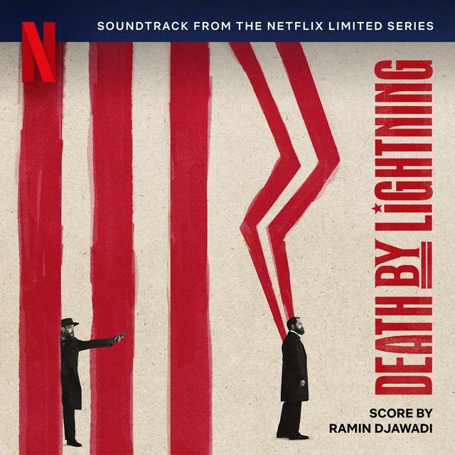 Death by Lightning (Soundtrack from the Netflix Limited Series)