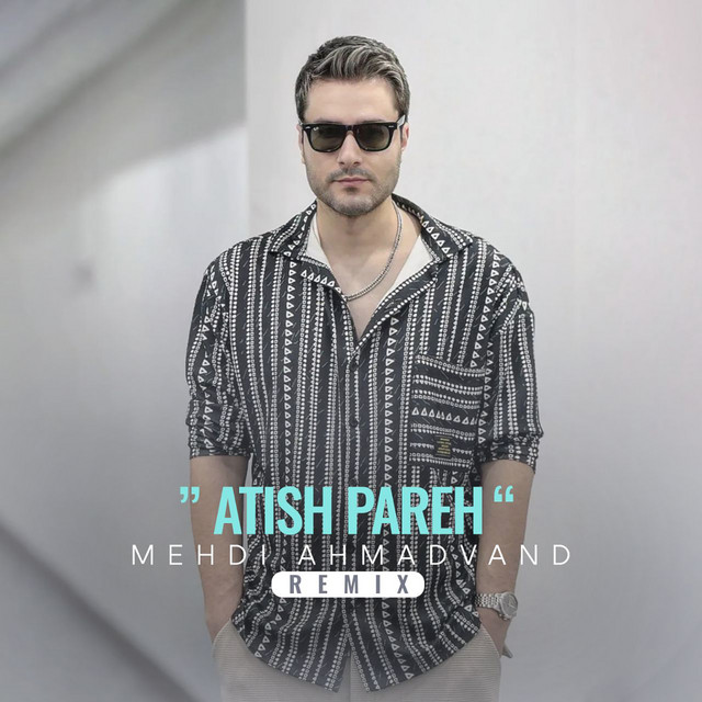 Atish Pareh (Remix)