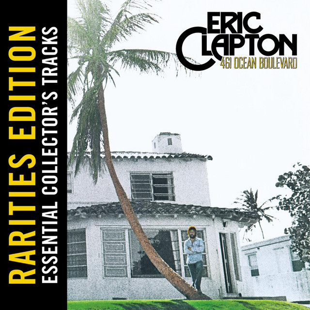 461 Ocean Blvd. (Rarities Edition)