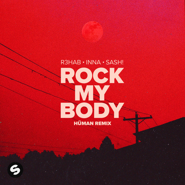 Rock My Body (with Sash!) [HÜMAN Remix]