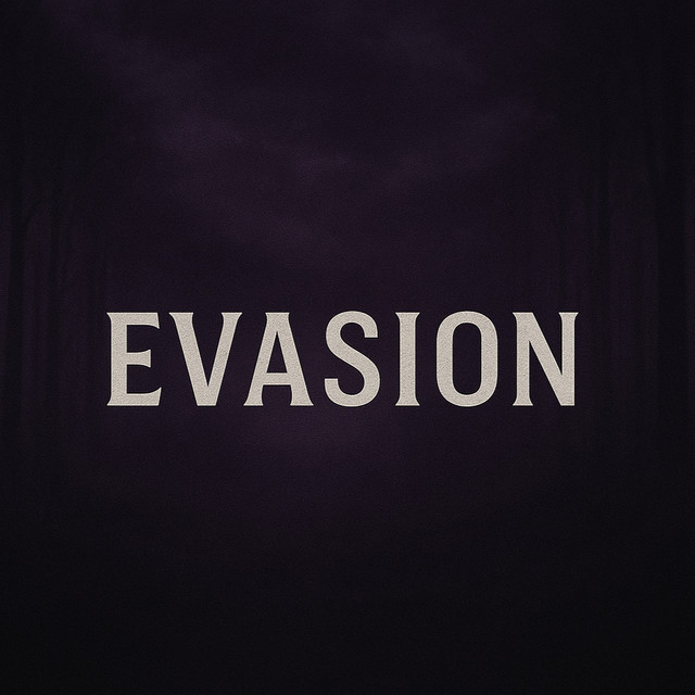 Evasion