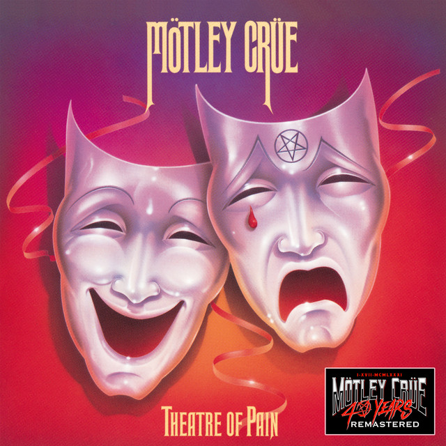 Theatre of Pain (40th Anniversary)