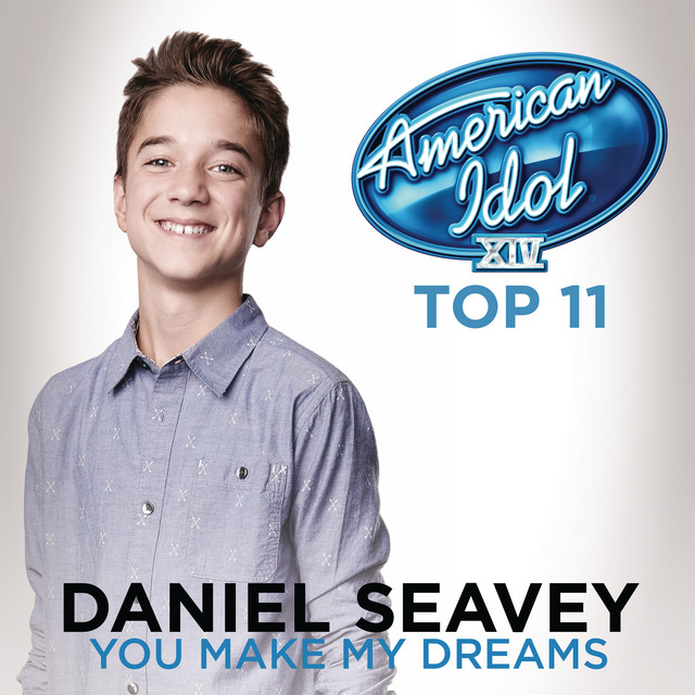 You Make My Dreams (American Idol Season 14)