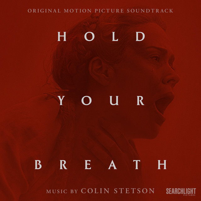 Hold Your Breath (Original Motion Picture Soundtrack)