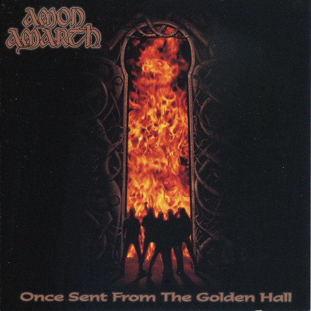 Once Sent From The Golden Hall
