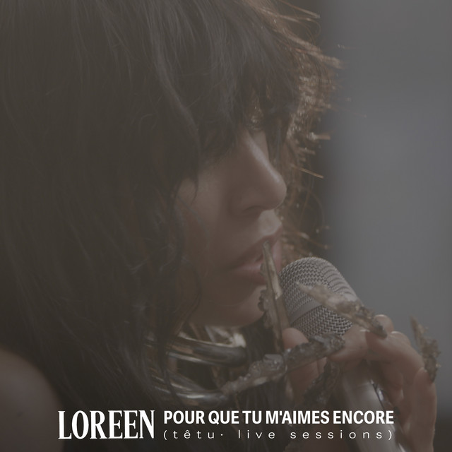 Pour que tu m'aimes encore (têtu · live sessions)