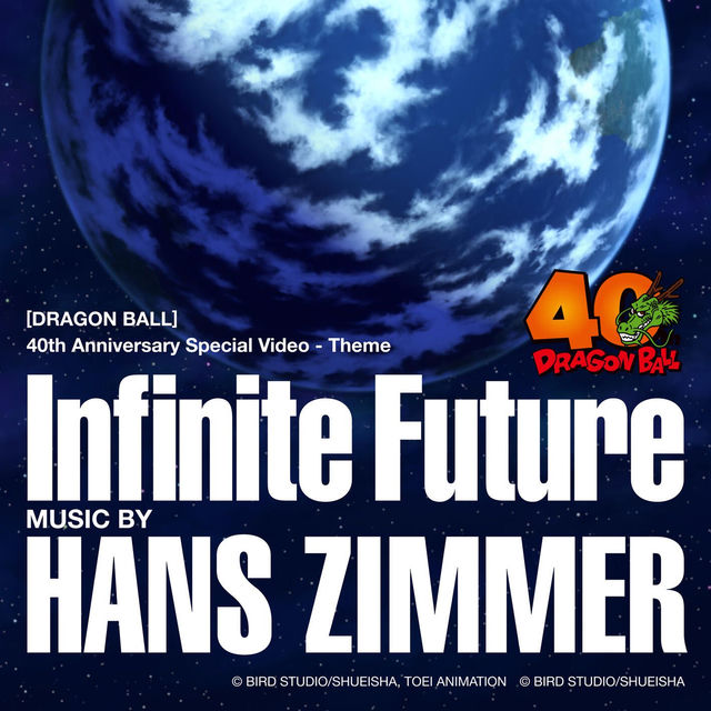 Infinite Future (DRAGON BALL 40th Anniversary Special Video - Theme)