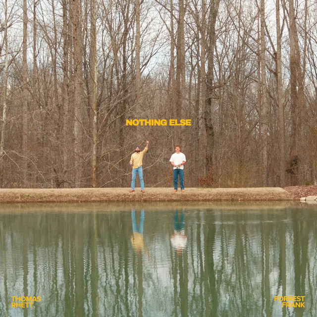 NOTHING ELSE (feat. Thomas Rhett)