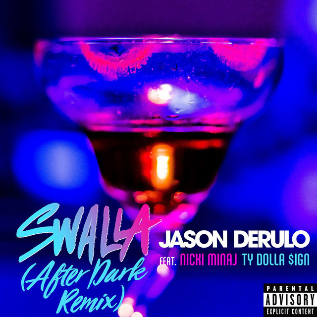 Swalla (feat. Nicki Minaj and Ty Dolla $ign) [After Dark Remix]