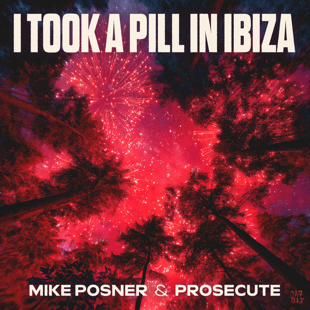 I Took A Pill In Ibiza