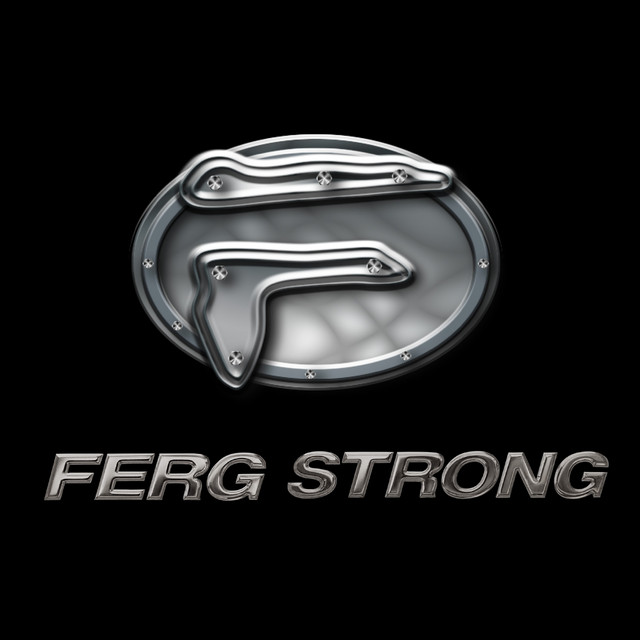 FERG STRONG
