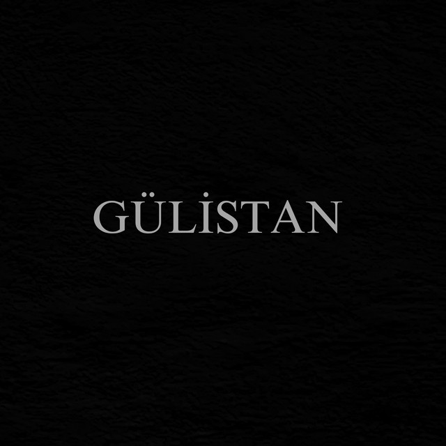 GÜLİSTAN
