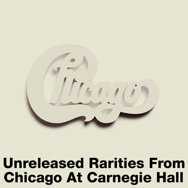 Unreleased Rarities from Chicago at Carnegie Hall