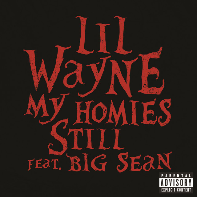 My Homies Still