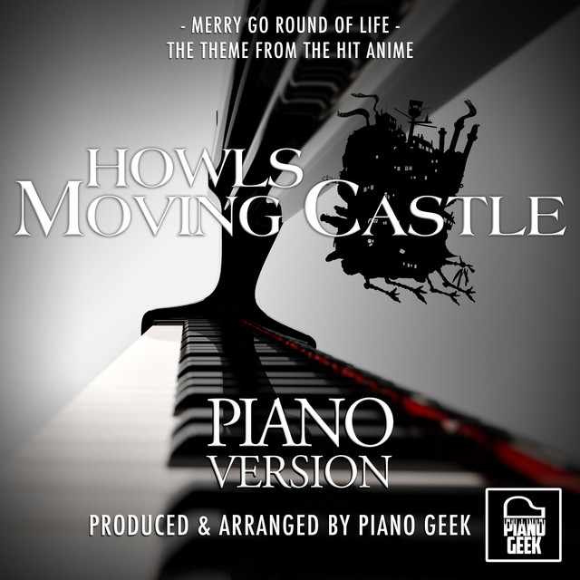 Merry Go Round of Life (From "Howl's Moving Castle") [Piano Version]