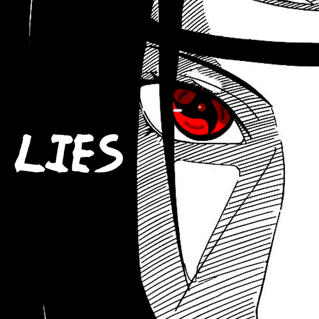 Lies [Itachi Rap]