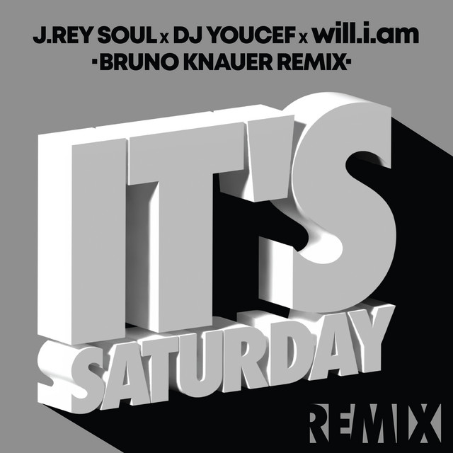 It's Saturday (Bruno Knauer Remix)