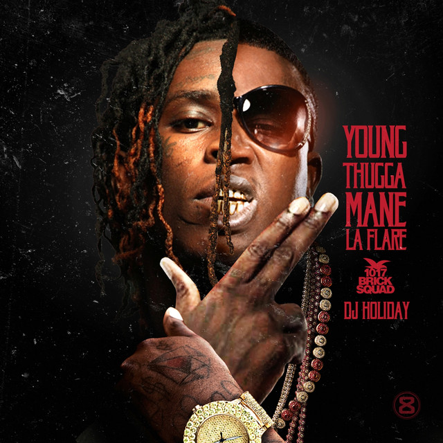Young Thugga Mane La Flare