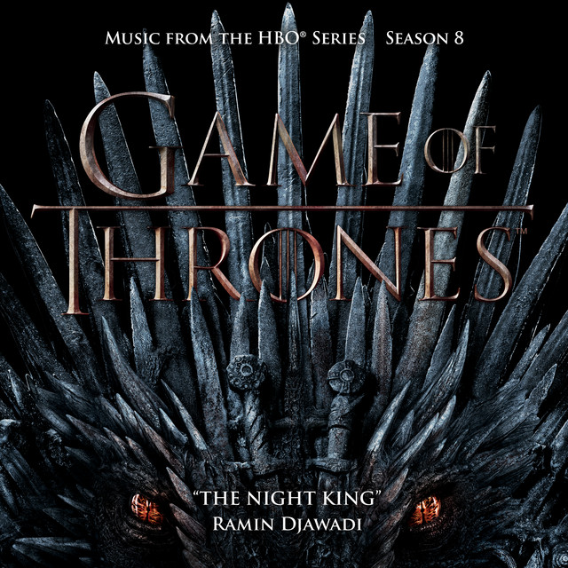 The Night King (From Game Of Thrones: Season 8) [Music from the HBO Series]