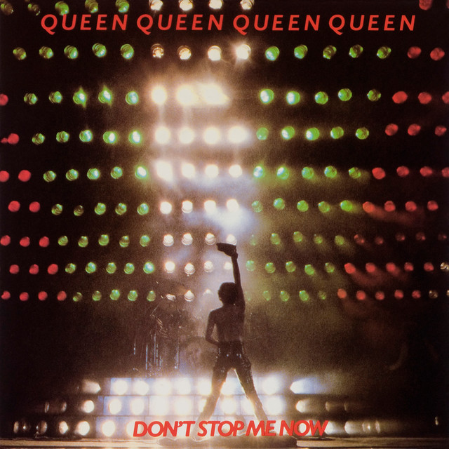 Don't Stop Me Now / In Only Seven Days