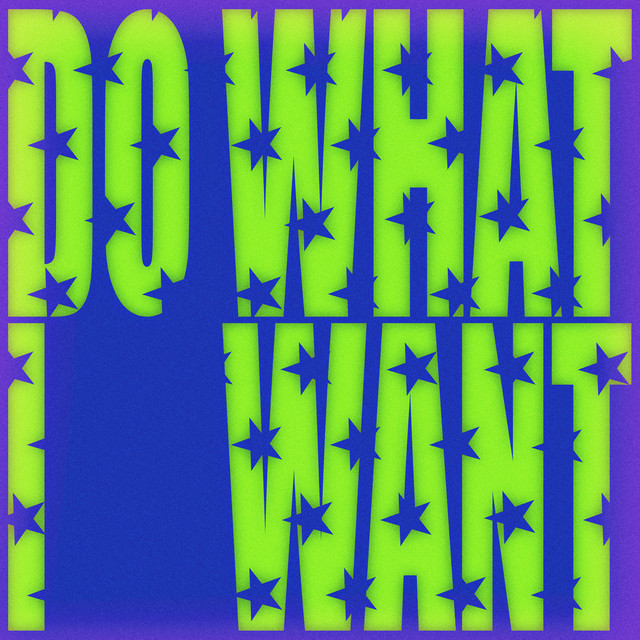 Do What I Want
