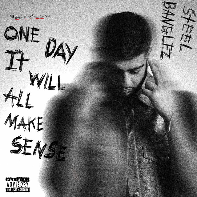One Day It Will All Make Sense