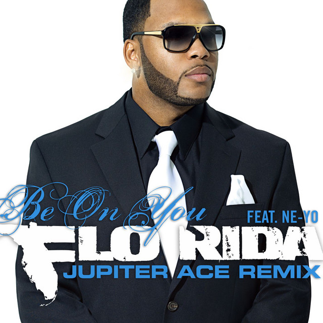Be on You (feat. Ne-Yo) [Jupiter Ace Remix]