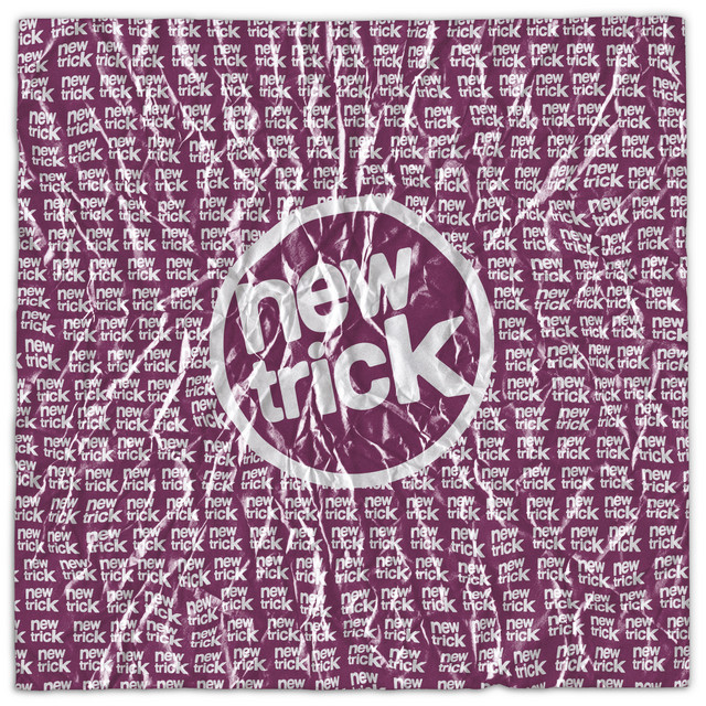 new trick