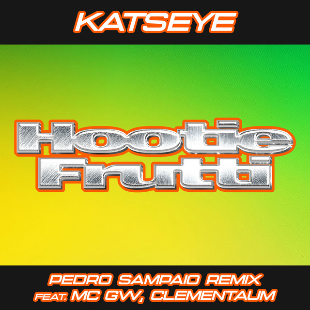Hootie Frutti (PEDRO SAMPAIO Remix)