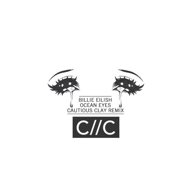 Ocean Eyes (Cautious Clay Remix) [feat. Cautious Clay]
