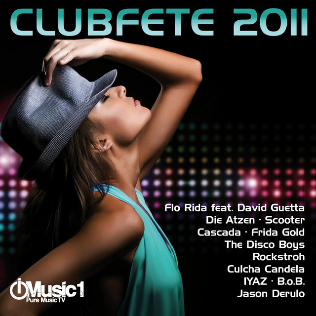 Clubfete 2011 - 42 Club- und Party Hits