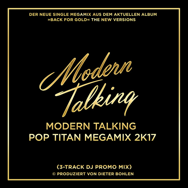 Modern Talking Pop Titan Megamix 2k17 (3-Track DJ Promo)