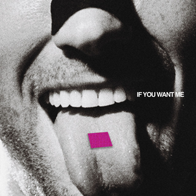 If You Want Me