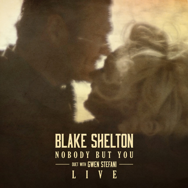 Nobody But You (Duet with Gwen Stefani) [Live]