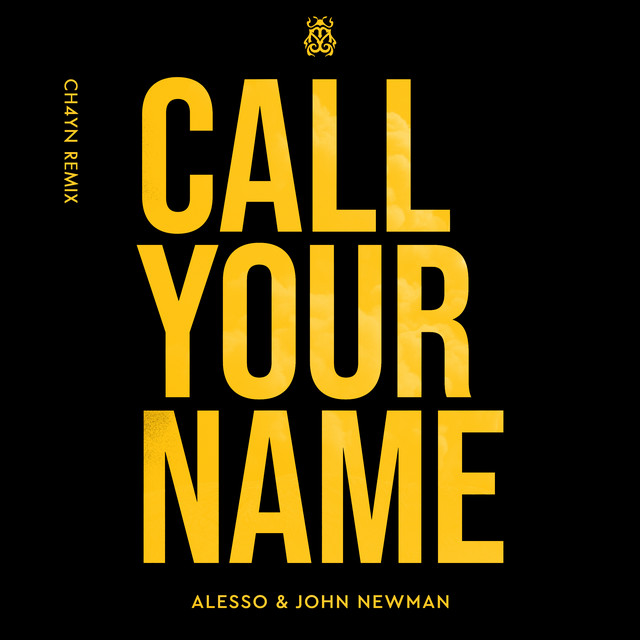 Call Your Name (CH4YN Remix)