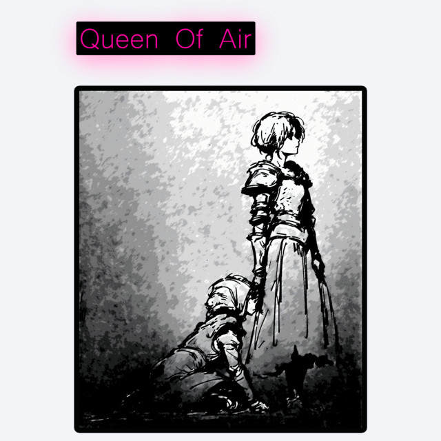 Queen Of Air
