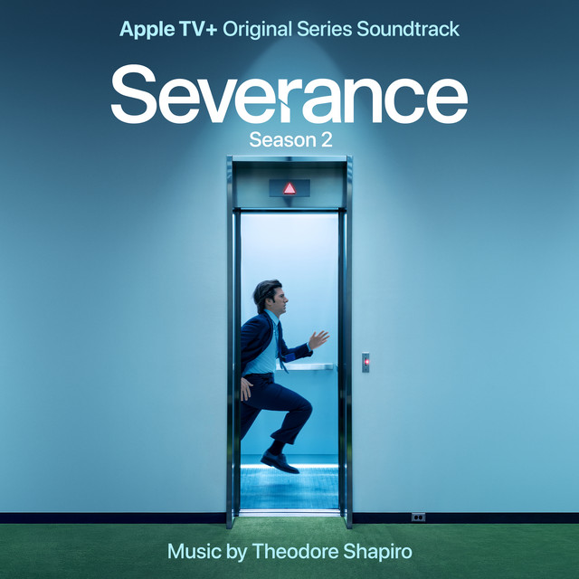 Severance: Season 2 (Apple TV+ Original Series Soundtrack)