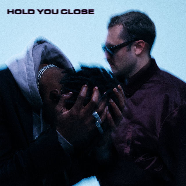 Hold You Close