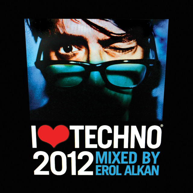 I Love Techno 2012