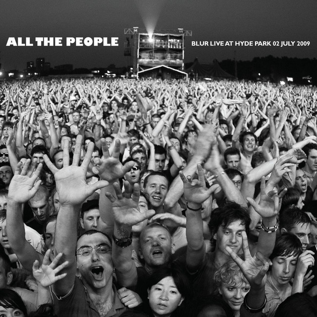 All the People... Blur Live at Hyde Park 02/07/2009