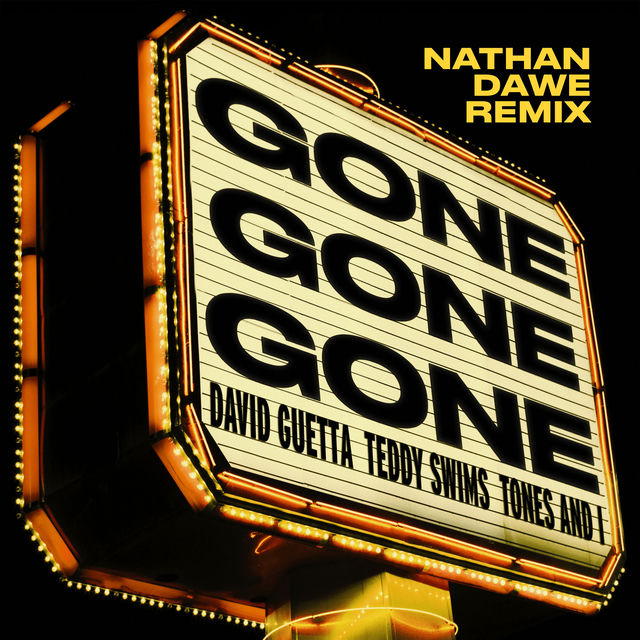 Gone Gone Gone (feat. Teddy Swims) (Nathan Dawe Remix)
