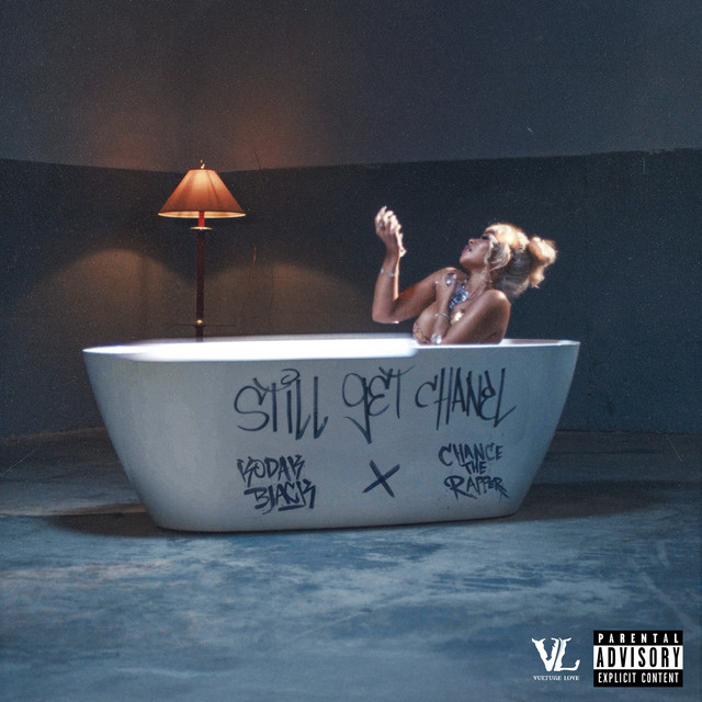 Still Get Chanel (feat. Chance The Rapper)