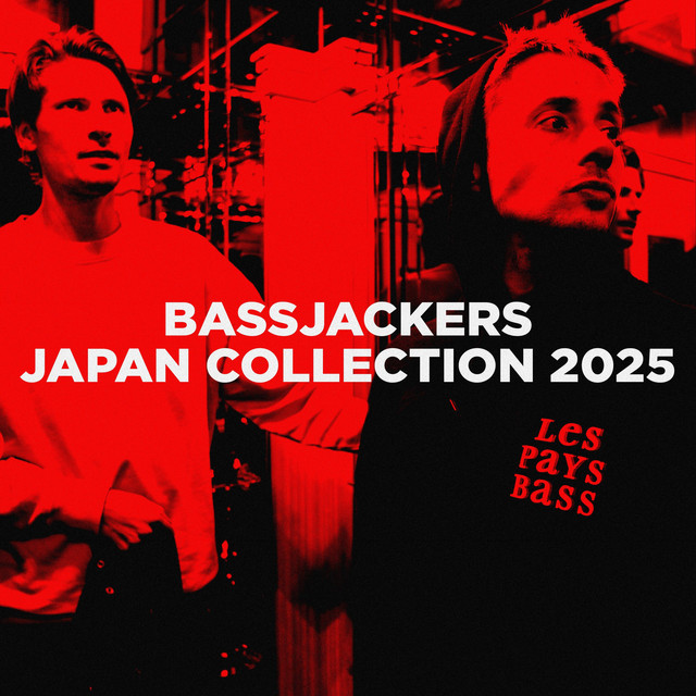 Bassjackers JAPAN COLLECTION 2025