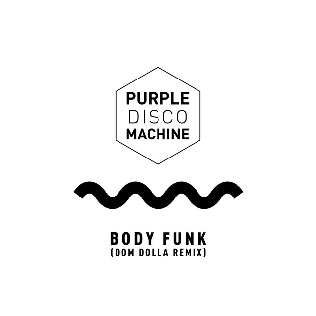 Body Funk (Dom Dolla Remix)